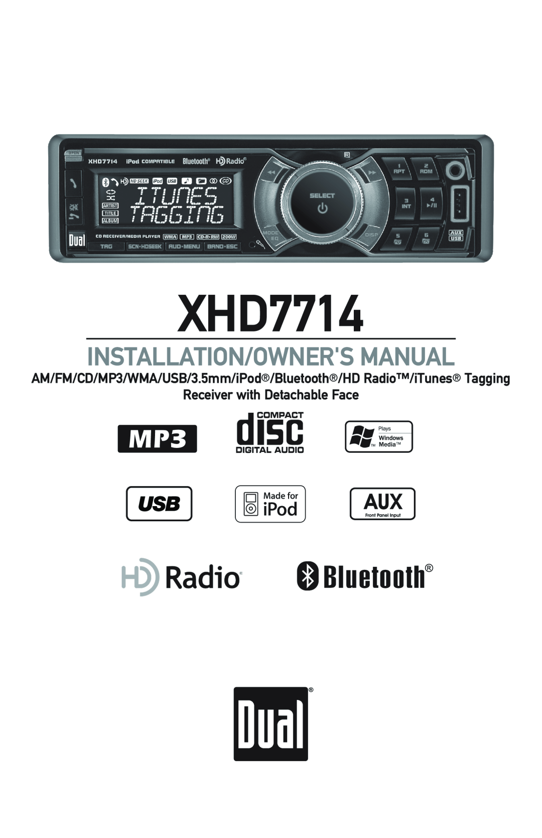 Dual XHD7714 owner manual Receiver with Detachable Face, Installation/Owners Manual 